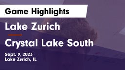 Lake Zurich  vs Crystal Lake South  Game Highlights - Sept. 9, 2023