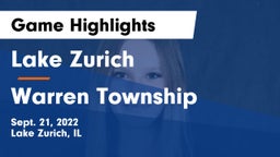 Lake Zurich  vs Warren Township  Game Highlights - Sept. 21, 2022