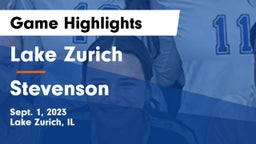 Lake Zurich  vs Stevenson  Game Highlights - Sept. 1, 2023