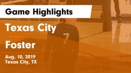 Texas City  vs Foster  Game Highlights - Aug. 10, 2019