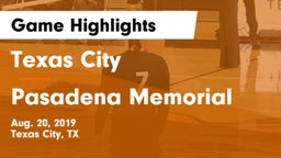 Texas City  vs Pasadena Memorial  Game Highlights - Aug. 20, 2019