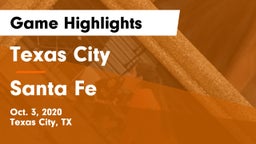 Texas City  vs Santa Fe  Game Highlights - Oct. 3, 2020