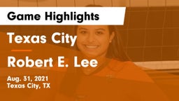 Texas City  vs Robert E. Lee  Game Highlights - Aug. 31, 2021
