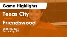 Texas City  vs Friendswood  Game Highlights - Sept. 28, 2021