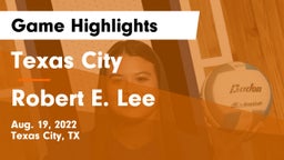 Texas City  vs Robert E. Lee  Game Highlights - Aug. 19, 2022