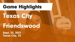 Texas City  vs Friendswood  Game Highlights - Sept. 23, 2022
