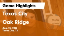 Texas City  vs Oak Ridge  Game Highlights - Aug. 26, 2022