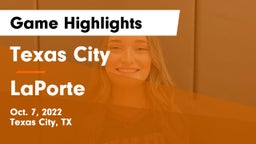 Texas City  vs LaPorte  Game Highlights - Oct. 7, 2022