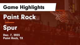 Paint Rock  vs Spur  Game Highlights - Dec. 7, 2023