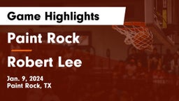 Paint Rock  vs Robert Lee  Game Highlights - Jan. 9, 2024