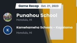 Recap: Punahou School vs. Kamehameha Schools - Kapalama 2023
