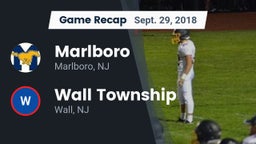 Recap: Marlboro  vs. Wall Township  2018