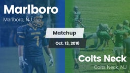 Matchup: Marlboro  vs. Colts Neck  2018