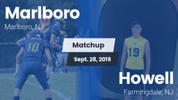 Matchup: Marlboro  vs. Howell  2019