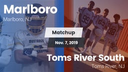 Matchup: Marlboro  vs. Toms River South  2019