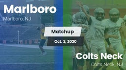 Matchup: Marlboro  vs. Colts Neck  2020