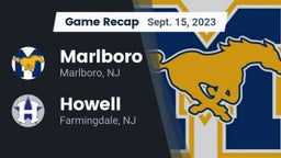 Recap: Marlboro  vs. Howell  2023