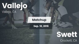 Matchup: Vallejo  vs. Swett  2016
