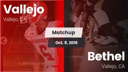 Matchup: Vallejo  vs. Bethel  2016