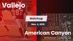 Matchup: Vallejo  vs. American Canyon  2016