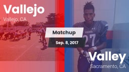 Matchup: Vallejo  vs. Valley  2017
