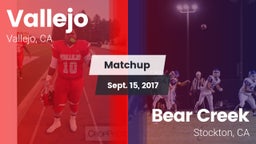 Matchup: Vallejo  vs. Bear Creek  2017