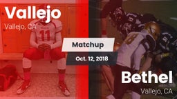 Matchup: Vallejo  vs. Bethel  2018