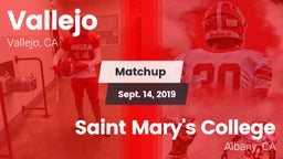 Matchup: Vallejo  vs. Saint Mary's College  2019