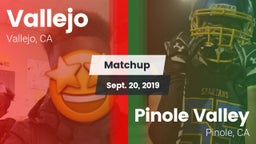 Matchup: Vallejo  vs. Pinole Valley  2019