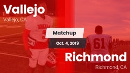 Matchup: Vallejo  vs. Richmond  2019