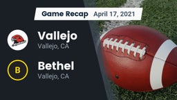 Recap: Vallejo  vs. Bethel  2021