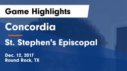 Concordia  vs St. Stephen's Episcopal  Game Highlights - Dec. 12, 2017