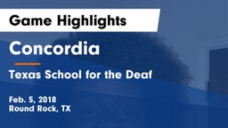 Concordia  vs Texas School for the Deaf  Game Highlights - Feb. 5, 2018