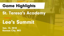 St. Teresa's Academy  vs Lee's Summit  Game Highlights - Jan. 13, 2018