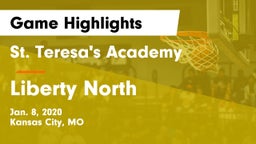 St. Teresa's Academy  vs Liberty North Game Highlights - Jan. 8, 2020
