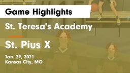 St. Teresa's Academy  vs St. Pius X  Game Highlights - Jan. 29, 2021