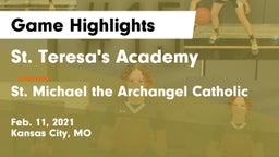St. Teresa's Academy  vs St. Michael the Archangel Catholic  Game Highlights - Feb. 11, 2021
