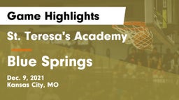 St. Teresa's Academy  vs Blue Springs  Game Highlights - Dec. 9, 2021