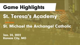 St. Teresa's Academy  vs St. Michael the Archangel Catholic  Game Highlights - Jan. 24, 2022