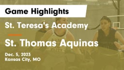St. Teresa's Academy  vs St. Thomas Aquinas Game Highlights - Dec. 5, 2023