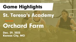 St. Teresa's Academy  vs Orchard Farm  Game Highlights - Dec. 29, 2023