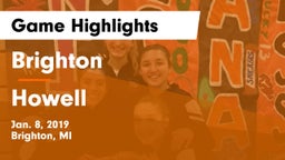 Brighton  vs Howell  Game Highlights - Jan. 8, 2019