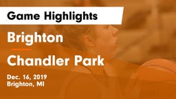 Brighton  vs Chandler Park  Game Highlights - Dec. 16, 2019