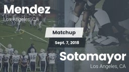 Matchup: Mendez  vs. Sotomayor  2018