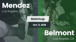 Matchup: Mendez  vs. Belmont  2018