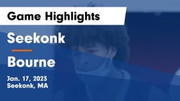 Seekonk  vs Bourne  Game Highlights - Jan. 17, 2023