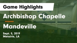 Archbishop Chapelle  vs Mandeville Game Highlights - Sept. 5, 2019