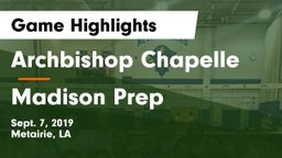 Archbishop Chapelle  vs Madison Prep Game Highlights - Sept. 7, 2019