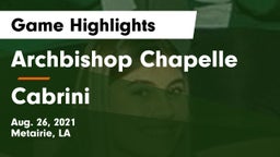 Archbishop Chapelle  vs Cabrini  Game Highlights - Aug. 26, 2021