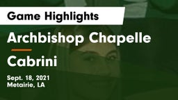 Archbishop Chapelle  vs Cabrini  Game Highlights - Sept. 18, 2021